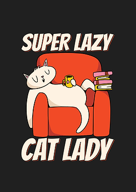 Lazy Cat Lady