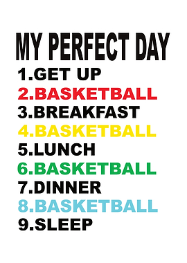 My Perfect Day Basketball