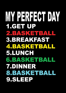 My Perfect Day Basketball