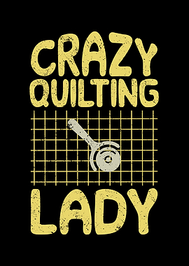 Crazy quilting lady quote