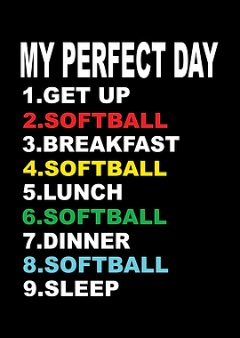 My Perfect Day Softball