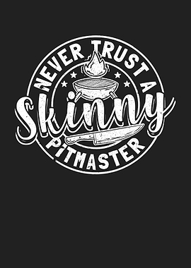 Skinny Pitmaster