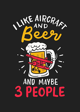 Aircraft And Beer