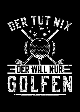 Der Tut Nix Golfen Golf