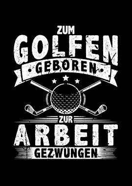 Zum Golfen Geboren Golf