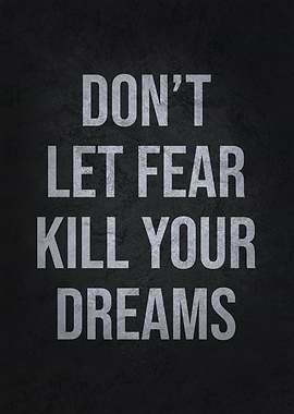 Fear vs Your Dreams