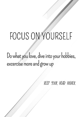 Focus on yourself