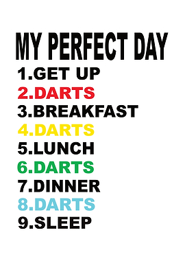 My Perfect Day Darts