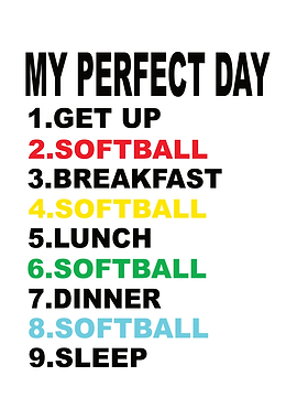 My Perfect Day Softball