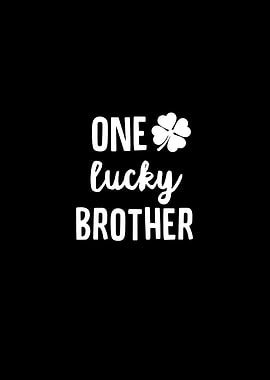 One Lucky Brother