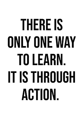 There Is One Way To Learn