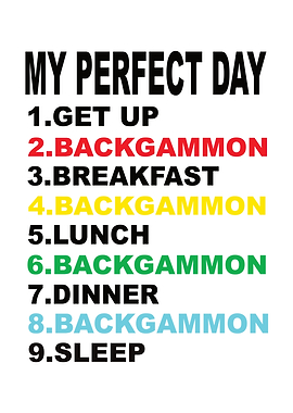 My Perfect Day Backgammon