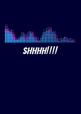 Sound engineer Shhhh