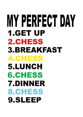 My Perfect Day Chess