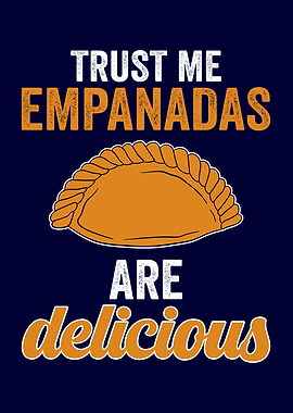 Empanadas Are Delicious