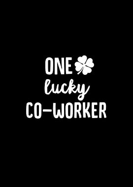 One Lucky CoWorker