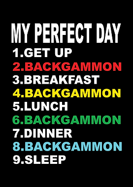 My Perfect Day Backgammon