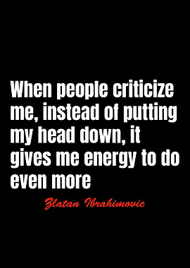 Zlatan Ibrahimovic Quotes