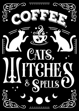 Coffee Cats Witches Spells