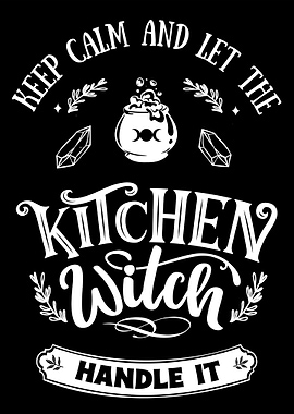 Keep Calm Kitchen Witch
