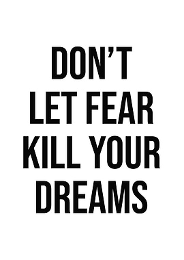 Fear vs Dreams