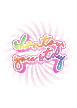 Shantay You Stay RUPAULS