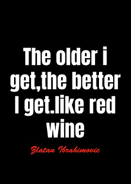 Zlatan Ibrahimovic Quotes