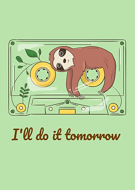 Funny Sloth in Cassette