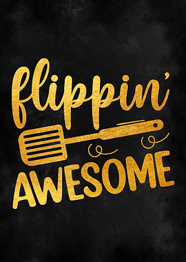 Flippin awesome