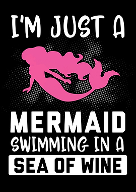 Mermaid In A Sea Of Wine