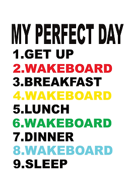 My Perfect Day Wakeboard