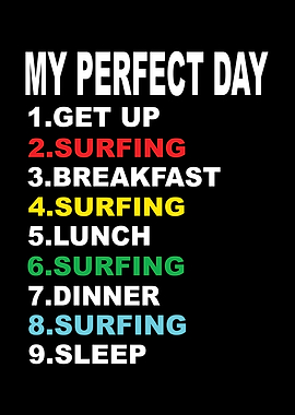 My Perfect Day Surfing