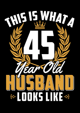 45 Year Old Husband