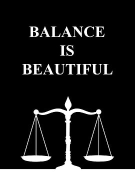 Balance Is Beautiful
