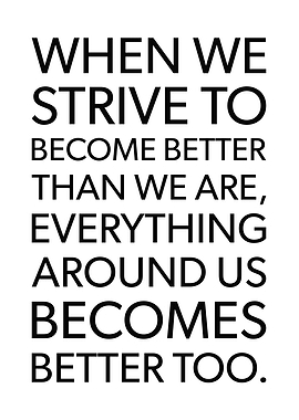 Strive To Become Better