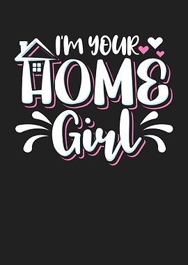 Im Your Home Girl Realtor