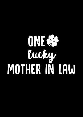 One Lucky Mother In Law