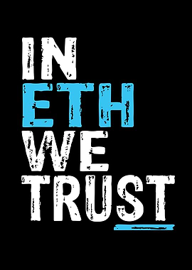 In ETH WE Trust