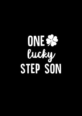 One Lucky Step Son