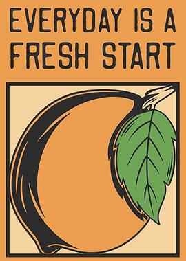 Everyday is a fresh start