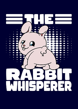 Rabbit Whisperer