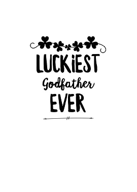 Luckiest Godfather Ever