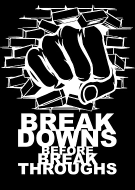 Breakdowns Breakthroughs