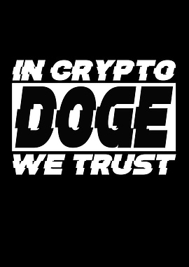 DOGE IN CRYPTO WE TRUST