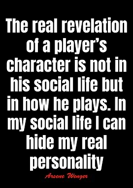 Arsene Wenger Quotes