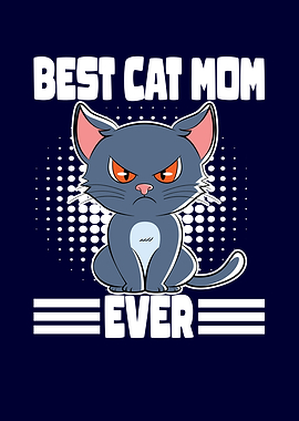 Best Cat Mom Ever