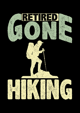 Retired gone hiking