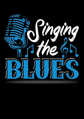 Singing The Blues