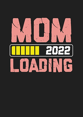 Mommy 2022 loading
