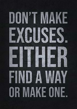 No Excuses